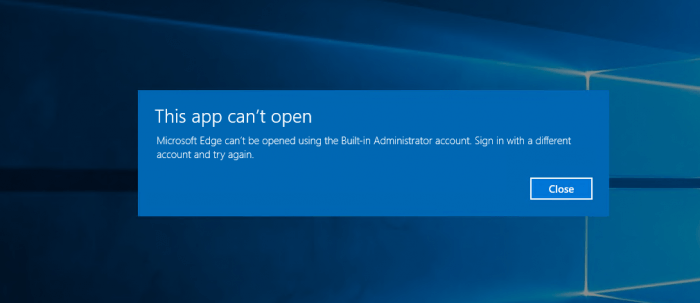 windows 10 this app can t open